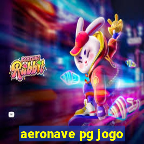 aeronave pg jogo